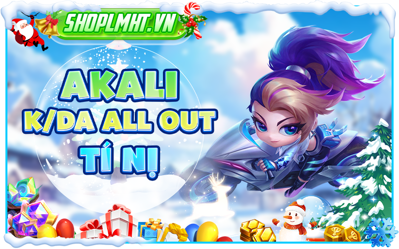 Akali K/DA ALL OUT Tí Nị
